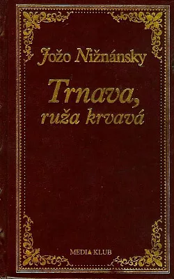 Trnava, ruža krvavá