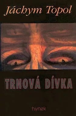 Trnová dívka: Příběhy severoamerických indiánů