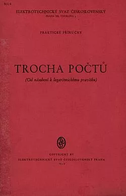 Trocha počtů (od násobení k logaritmickému pravítku)