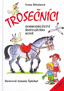 Dobrodružství řehtajícího koně