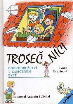 Dobrodružství v zamčeném bytě