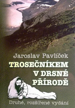 Trosečníkem v drsné přírodě