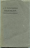 Truchlivý I.-IV.