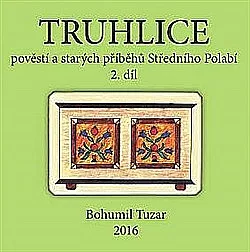 Truhlice pověstí a starých příběhů Středního Polabí II.