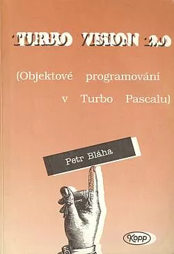 Turbo Vision 2.0: (Objektové programování v Turbo Pascalu)