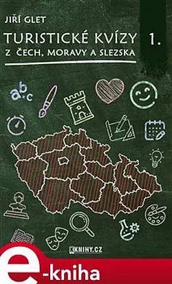 Turistické kvízy z Čech, Moravy a Slezska I.