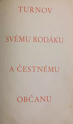Turnov svému rodáku a čestnému občanu
