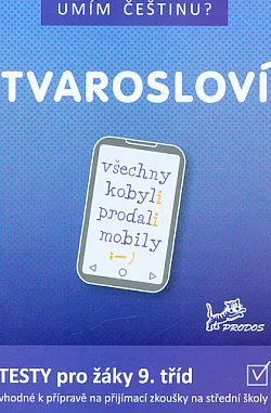 Tvarosloví: testy pro žáky 9. tříd
