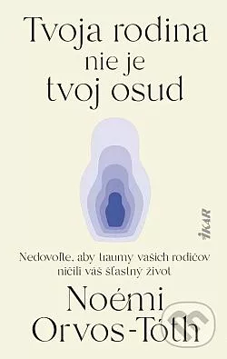 Tvoja rodina nie je tvoj osud