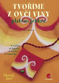 Tvoříme z ovčí vlny – plstění jehlou