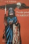 Tvrdá pěst Tuaregů