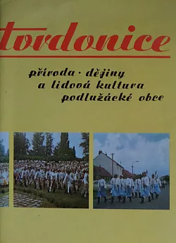 Tvrdonice - Příroda, dějiny a lidová kultura podlužácké obce