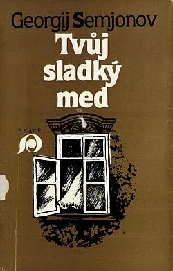 Tvůj sladký med