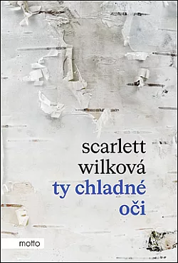 Ty chladné oči