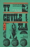 Ty chvíle zla