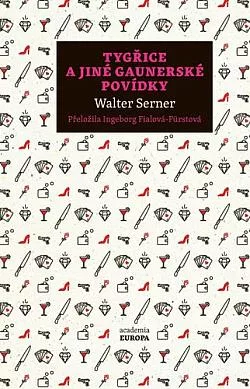 Tygřice a jiné gaunerské povídky