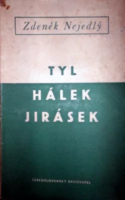 Tyl - Hálek - Jirásek