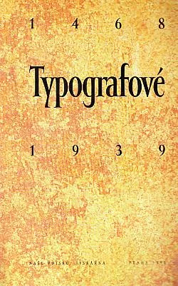 Typografové: 1468–1939