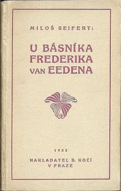 U básníka Frederika van Eedena