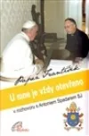 U mne je vždy otevřeno