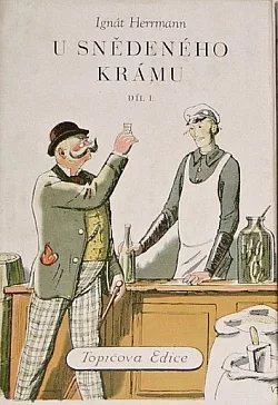 U snědeného krámu. Díl I. (Část I., II.)