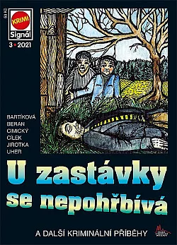 U zastávky se nepohřbívá a další kriminální příběhy
