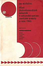 Účast československých jednotek v ostravské operaci sovětské armády v roce 1945