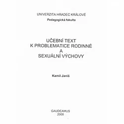 Učební text k problematice rodinné a sexuální výchovy