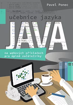 Učebnice jazyka Java na webových příkladech pro úplné začátečníky