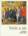 Učebnice náboženství pro 9. třídu - Věřit a žít