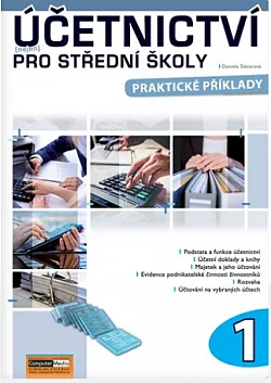 Účetnictví nejen pro střední školy 1. díl
