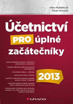 Účetnictví pro úplné začátečníky 2013