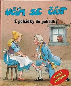 Učím se číst - Z pohádky do pohádky