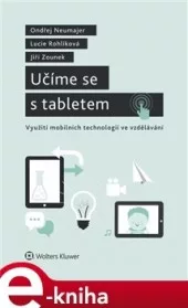 Učíme se s tabletem - využití mobilních technologií ve vzdělávání