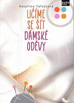 Učíme se šít dámské oděvy