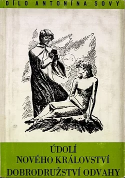 Údolí nového království / Dobrodružství odvahy