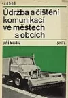 Údržba a čištění komunikací ve městech a obcích
