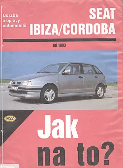 Údržba a opravy automobilů Seat Ibiza/Cordoba