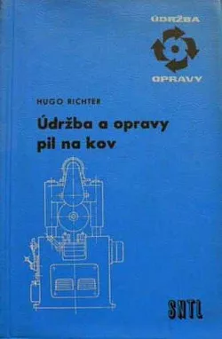 Údržba a opravy pil na kov