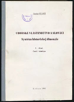 Uhorské vlastenectvo a Slováci I./3