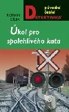 Úkol pro spolehlivého kata