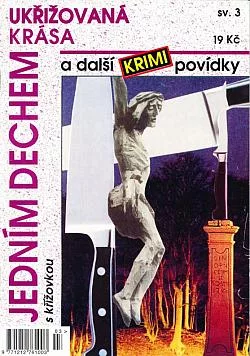 Ukřižovaná krása a další krimi povídky