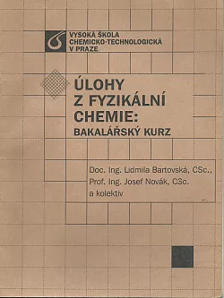 Úlohy z fyzikální chemie: bakalářský kurz