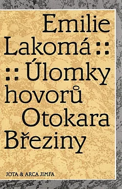 Úlomky hovorů Otokara Březiny