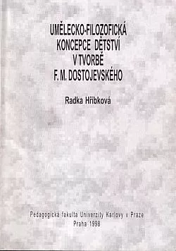 Umělecko-filozofická koncepce dětství v tvorbě F. M. Dostojevského