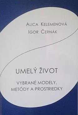 Umelý život - vybrané modely, metódy a prostriedky