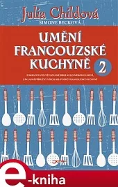 Umění francouzské kuchyně 2
