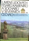 Umění lidových tesařů, kameníků a sochařů v severních Čechách