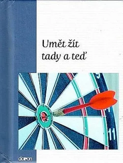 Umět žít tady a teď