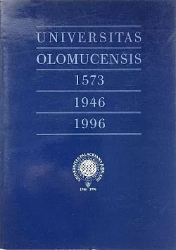 Universitas Olomucensis 1573-1946-1996